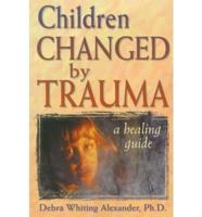 Children Changed by Trauma