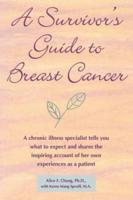 A Survivor's Guide to Breast Cancer