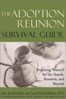 The Adoption Reunion Survival Guide