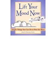 Lift Your Mood Now