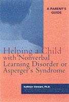 Helping a Child With Nonverbal Learning Disorder or Asperger's Syndrome