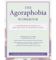 The Agoraphobia Workbook