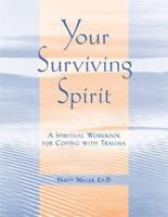 Your Surviving Spirit