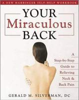 Your Miraculous Back