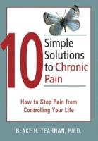 10 Simple Solutions to Chronic Pain