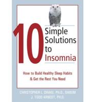 10 Simple Solutions to Insomnia