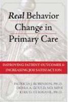 Real Behavior Change in Primary Care