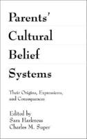 Parents' Cultural Belief Systems
