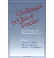 Challenges in Clinical Practice