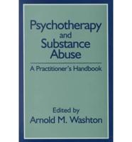 Psychotherapy and Substance Abuse