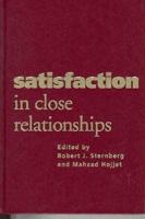 Satisfaction in Close Relationships