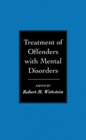 Treatment of Offenders With Mental Disorders