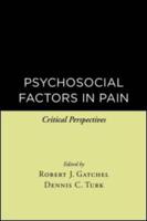 Psychosocial Factors in Pain