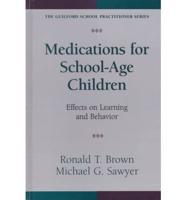 Medications for School-Age Children