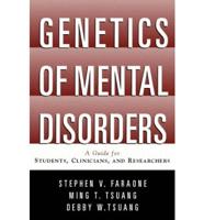 Genetics of Mental Disorders