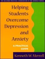 Helping Students Overcome Depression and Anxiety