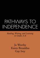 Pathways to Independence