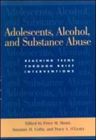 Adolescents, Alcohol, and Substance Abuse