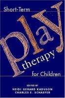 Short-Term Play Therapy for Children