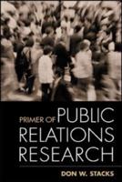 Primer of Public Relations Research