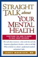 Straight Talk About Your Mental Health