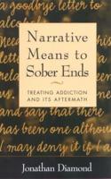 Narrative Means to Sober Ends
