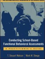 Conducting School-Based Functional Behavioral Assessments