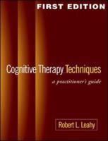 Cognitive Therapy Techniques