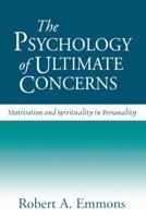 The Psychology of Ultimate Concerns