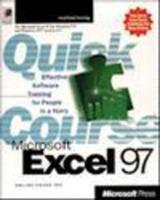 Quick Course in Microsoft Excel 97