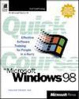 Quick Course in Microsoft Windows 98