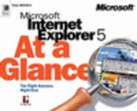 Microsoft Internet Explorer 5 at a Glance