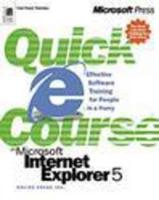 Quick Course in Microsoft Internet Explorer 5