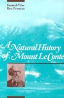 A Natural History of Mount Le Conte