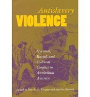 Antislavery Violence
