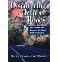 Discovering October Roads