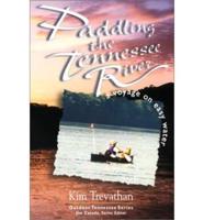 Paddling The Tennessee River