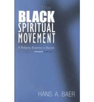 The Black Spiritual Movement, 2Nd Ed