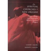 The Spiritual Churches Of New Orleans