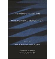 Perspectives on Rhetorical Invention