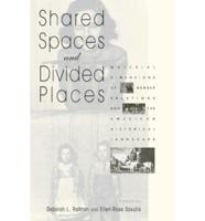 Shared Spaces and Divided Places