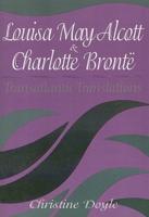 Louisa May Alcott & Charlotte Brontë