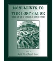 Monuments to the Lost Cause