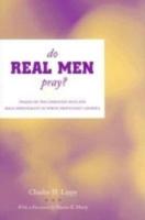 Do Real Men Pray?