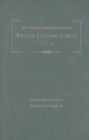 The Memoirs of Brigadier General William Passmore Carlin, U.S.A