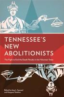 Tennessee's New Abolitionists
