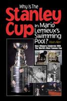 Why Is the Stanley Cup in Mario Lemieux's Swimming Pool?