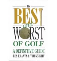The Best and Worst of Golf