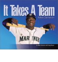 It Takes a Team--Mike Cameron