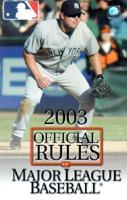 The Official Rules of Major League Baseball 2003